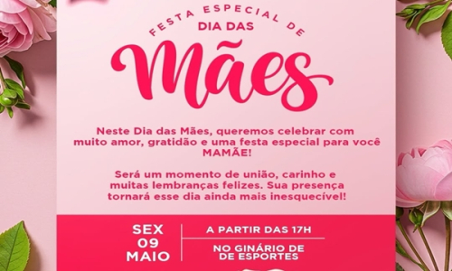 Convite para  Festa Especial do Dia das Mães  2025